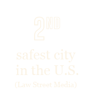 2nd safest city in the U.S. as stated by Law Street Media